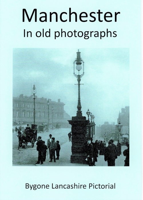 Manchester in old photographs