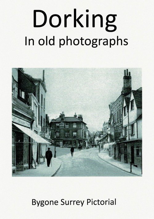 Dorking in old photographs
