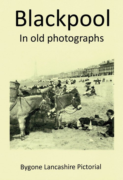 Blackpool in old photographs