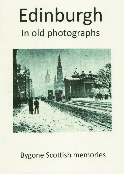 Edinburgh in old photographs