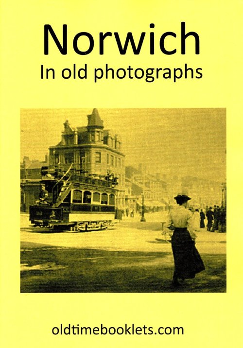 Norwich in old photographs