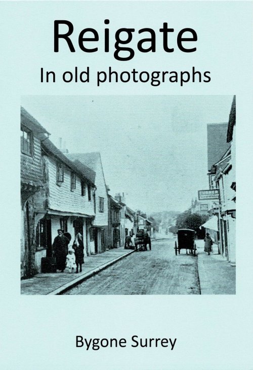 Reigate in old photographs