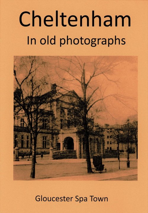 Cheltenham in old photographs
