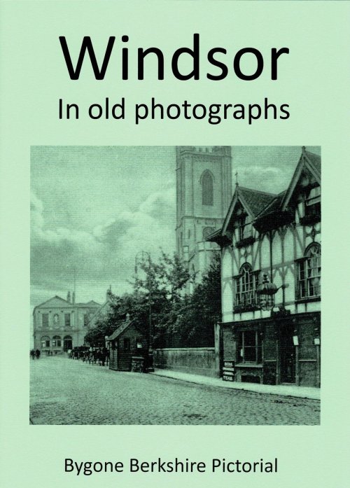 Windsor in old photographs