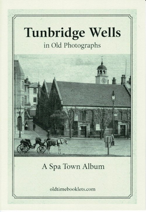 Tunbridge Wells in old photographs