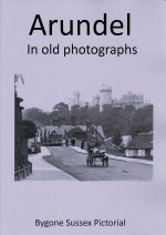 Arundel in old photographs