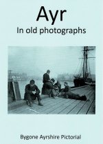 Ayr in old photographs